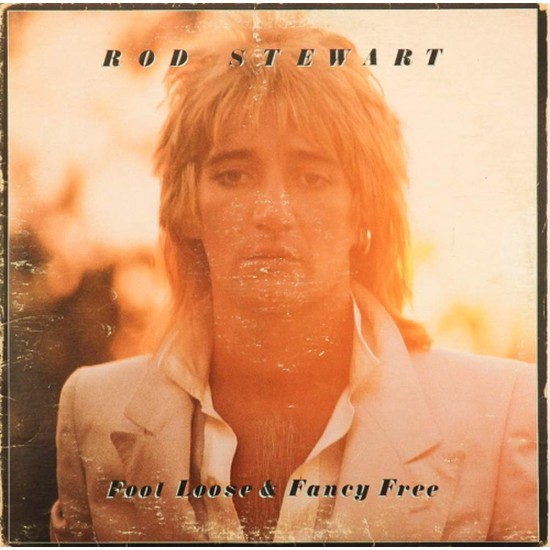 Пластинка Rod Stewart Fool Loose & Fancy Free